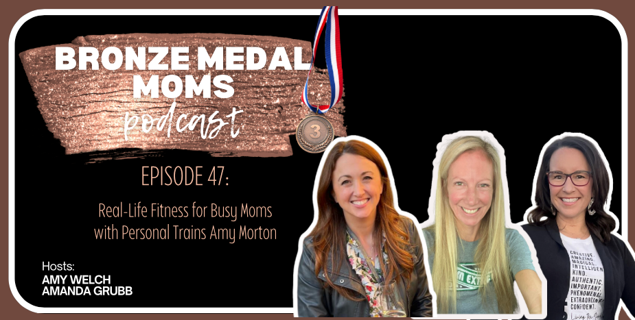 Episode 47: Real-Life Fitness for Busy Moms